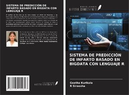 SISTEMA DE PREDICCIÓN DE INFARTO BASADO EN BIGDATA CON LENGUAJE R