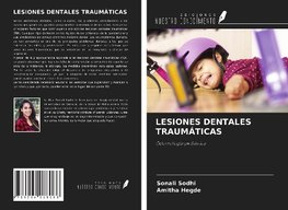 LESIONES DENTALES TRAUMÁTICAS