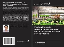 Evaluación de la tolerancia a la salinidad en cultivares de pistacho seleccionados