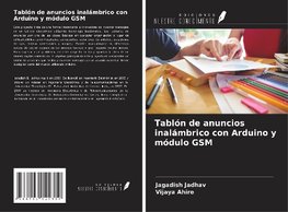 Tablón de anuncios inalámbrico con Arduino y módulo GSM