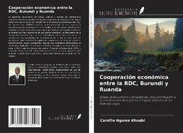 Cooperación económica entre la RDC, Burundi y Ruanda