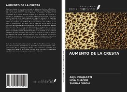 AUMENTO DE LA CRESTA