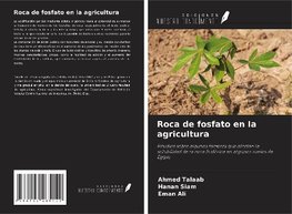 Roca de fosfato en la agricultura