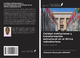 Calidad institucional y transformación estructural en el África subsahariana