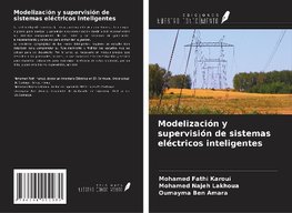 Modelización y supervisión de sistemas eléctricos inteligentes