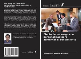 Efecto de los rasgos de personalidad para aumentar el rendimiento