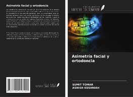 Asimetría facial y ortodoncia