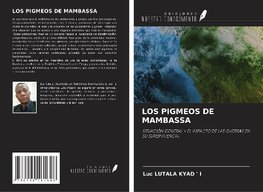 LOS PIGMEOS DE MAMBASSA