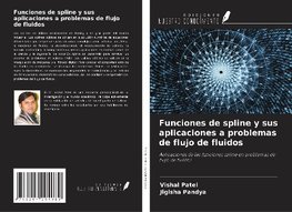 Funciones de spline y sus aplicaciones a problemas de flujo de fluidos