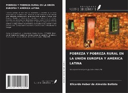 POBREZA Y POBREZA RURAL EN LA UNIÓN EUROPEA Y AMÉRICA LATINA