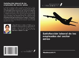 Satisfacción laboral de los empleados del sector aéreo