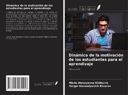 Dinámica de la motivación de los estudiantes para el aprendizaje