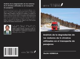 Análisis de la degradación de los motores de 6 cilindros utilizados en el transporte de pasajeros