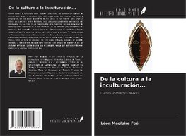 De la cultura a la inculturación...