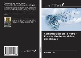 Computación en la nube - Prestación de servicios, despliegue