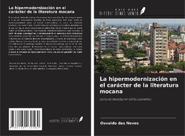 La hipermodernización en el carácter de la literatura mocana