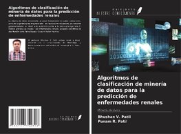 Algoritmos de clasificación de minería de datos para la predicción de enfermedades renales