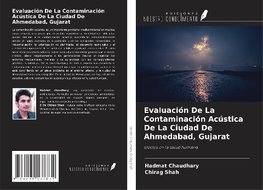 Evaluación De La Contaminación Acústica De La Ciudad De Ahmedabad, Gujarat