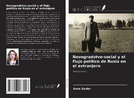 Novogradstvo-social y el flujo político de Rusia en el extranjero