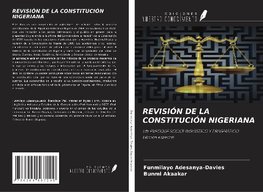 REVISIÓN DE LA CONSTITUCIÓN NIGERIANA