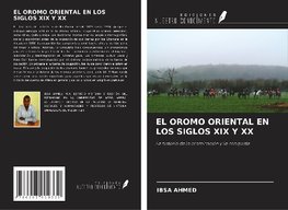 EL OROMO ORIENTAL EN LOS SIGLOS XIX Y XX