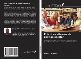 Prácticas eficaces de gestión escolar