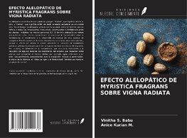 EFECTO ALELOPÁTICO DE MYRISTICA FRAGRANS SOBRE VIGNA RADIATA