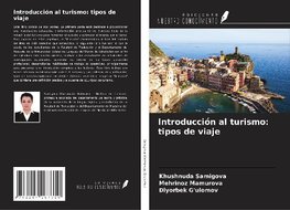 Introducción al turismo: tipos de viaje