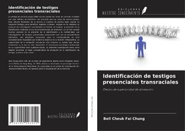 Identificación de testigos presenciales transraciales