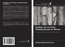 Gestión de la Crisis Constitucional en África