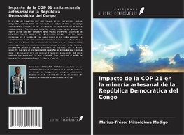 Impacto de la COP 21 en la minería artesanal de la República Democrática del Congo