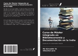 Curso de Máster Integrado en Biblioteconomía y Documentación en la India