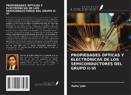 PROPIEDADES ÓPTICAS Y ELECTRÓNICAS DE LOS SEMICONDUCTORES DEL GRUPO II-VI