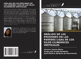 ANÁLISIS DE LAS PRESIONES EN LAS PAREDES LISAS DE LOS SILOS CILÍNDRICOS VERTICALES