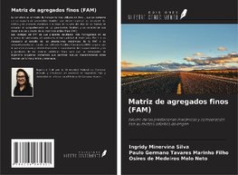 Matriz de agregados finos (FAM)