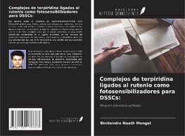 Complejos de terpiridina ligados al rutenio como fotosensibilizadores para DSSCs: