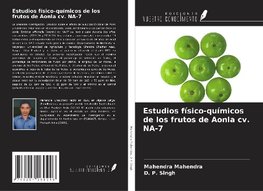 Estudios físico-químicos de los frutos de Aonla cv. NA-7