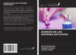 AVANCES EN LOS SISTEMAS ROTATIVOS