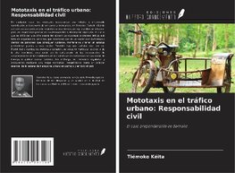 Mototaxis en el tráfico urbano: Responsabilidad civil