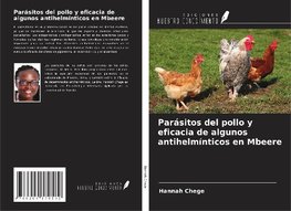 Parásitos del pollo y eficacia de algunos antihelmínticos en Mbeere