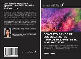 CONCEPTO BÁSICO DE LOS COLORANTES AZOICOS BASADOS EN EL 2-AMINOTIAZOL