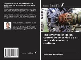 Implementación de un control de velocidad de un motor de corriente continua