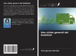 Una visión general del biodiésel