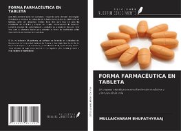 FORMA FARMACÉUTICA EN TABLETA