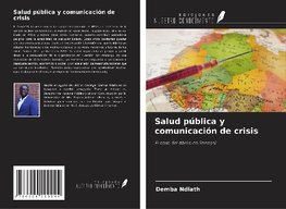 Salud pública y comunicación de crisis