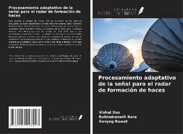 Procesamiento adaptativo de la señal para el radar de formación de haces