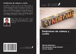 Síndromes de cabeza y cuello