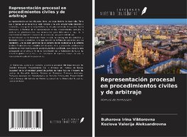 Representación procesal en procedimientos civiles y de arbitraje