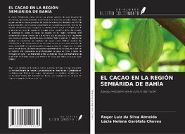 EL CACAO EN LA REGIÓN SEMIÁRIDA DE BAHÍA