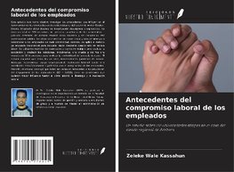 Antecedentes del compromiso laboral de los empleados